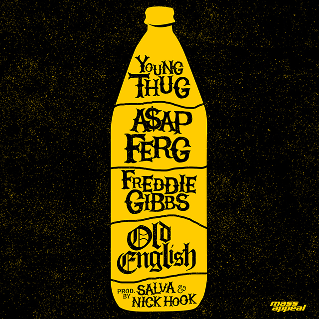 Young-Thug-AAP-Ferg-Freddie-Gibbs-Old-English